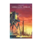 Harika Güzel Yarınlar