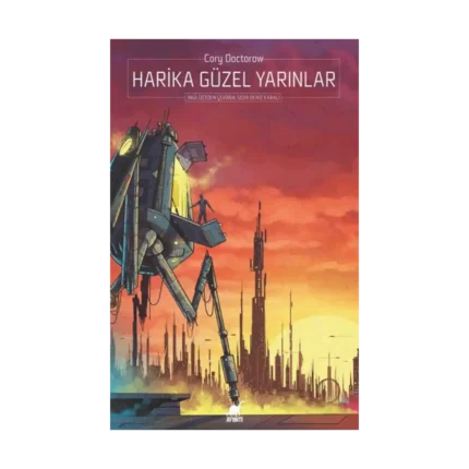 Harika Güzel Yarınlar