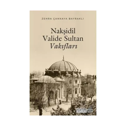 Nakşidil Valide Sultan Vakıfları