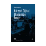 Küresel Dijital Ekonomide Emek