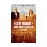 Filistin Meselesi ve Arap-İsrail Meselesi (1948-1988)