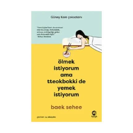 Ölmek İstiyorum Ama Tteokbokki de Yemek İstiyorum