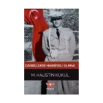 Darbelerde Harbiyeli Olmak