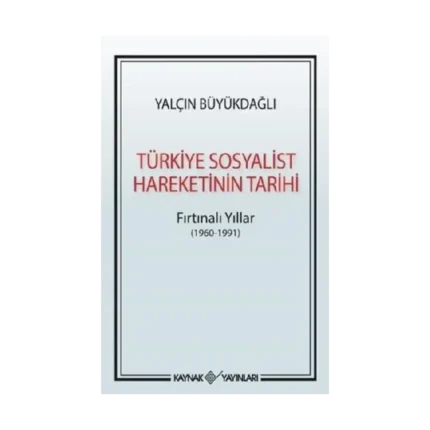Türkiye Sosyalist Hareketinin Tarihi