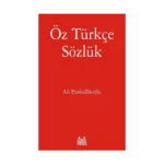 Öz Türkçe Sözlük