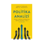 Politika Analizi: Etkili Sorun Çözmenin Sekiz Aşamalı Yolu