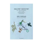 Suçlu Mu? Suçsuz Mu?