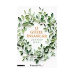 O Güzel İnsanlar