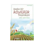 Başka Bir Köylülük Mümkün