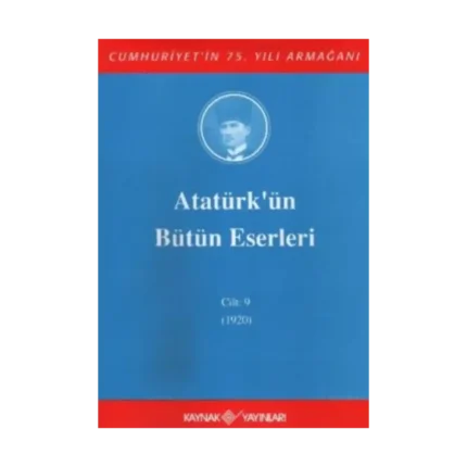 Atatürk'ün Bütün Eserleri Cilt: 9 (1920)