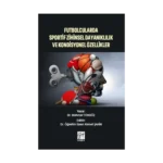 Futbolcularda Sportif Zihinsel Dayanıklılık ve Kondisyonel Özellikler