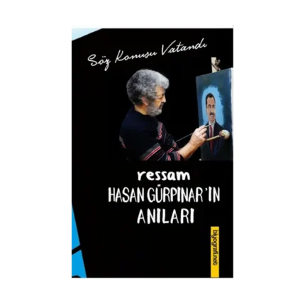 Ressam Hasan Gürpınar'ın Anıları
