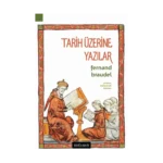Tarih Üzerine Yazılar