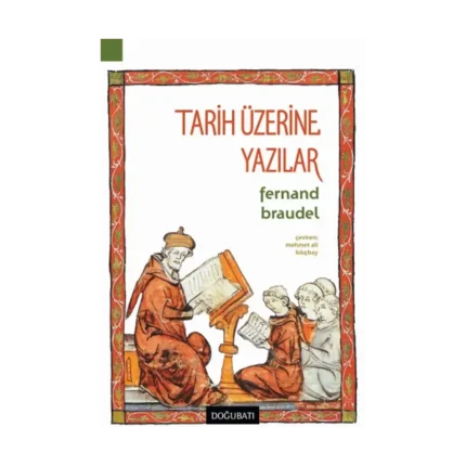 Tarih Üzerine Yazılar