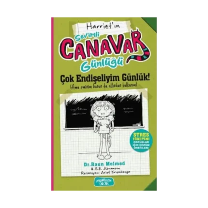 Sevimli Canavar Günlüğü - Çok Endişeliyim Günlük