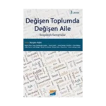 Değişen Toplumda Değişen Aile