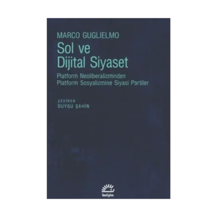 Sol ve Dijital Siyaset