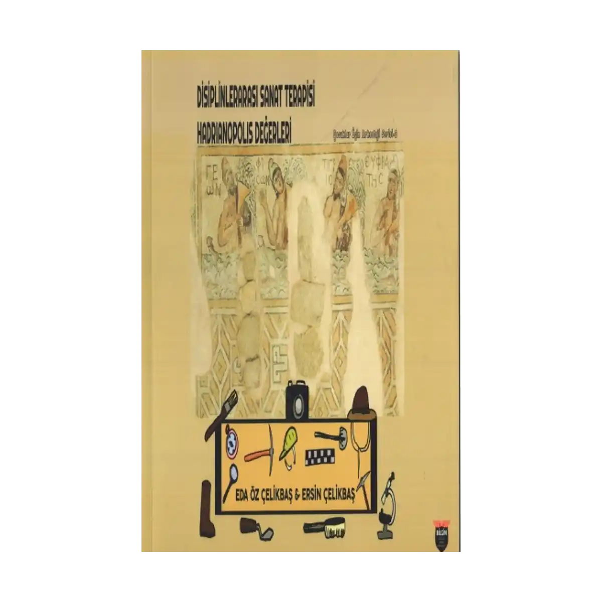 128e9-disiplinlerarasi-sanat-terapisi-hadrianopolis-degerleri-cocuklar-icin-arkeoloji-serisi-2-1-1.webp Disiplinlerarası Sanat Terapisi Hadrianopolis Değerleri /Çocuklar İçin Arkeoloji Serisi 2 - Görsel 1