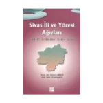 Sivas İli ve Yöresi Ağızları