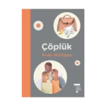 Çöplük (Modern Klasikler)