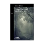 Ölümden Uzak Bir Yer