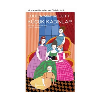 Küçük Kadınlar (Ciltli)