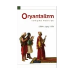 Oryantalizm Tartışma Metinleri