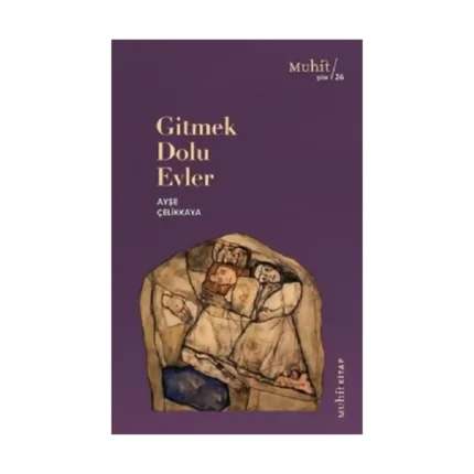 Gitmek Dolu Evler