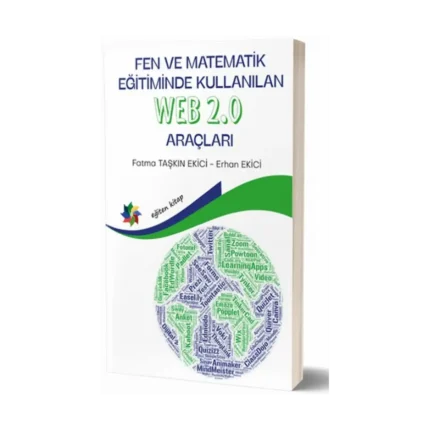 Fen Ve Matematik Eğitiminde Kullanılan Web 2.0 Araçları