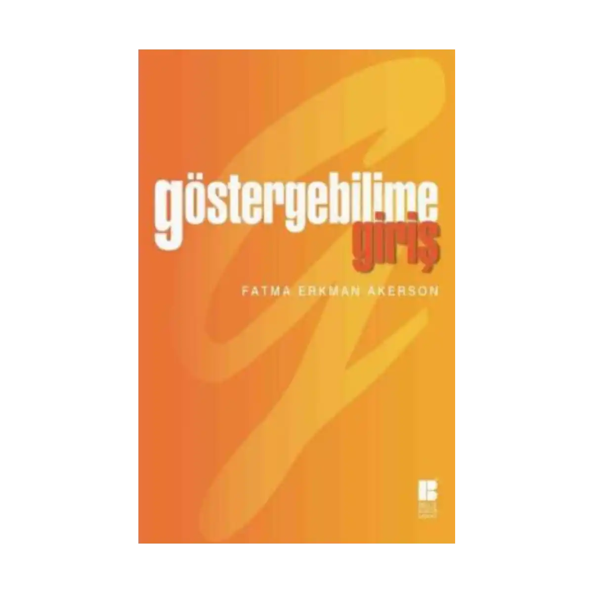 13698-gostergebilime-giris-1-1.webp Göstergebilime Giriş - Görsel 1