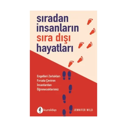 Sıradan İnsanların Sıradışı Hikayeleri