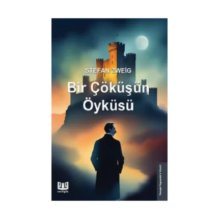 Bir Çöküşün Öyküsü