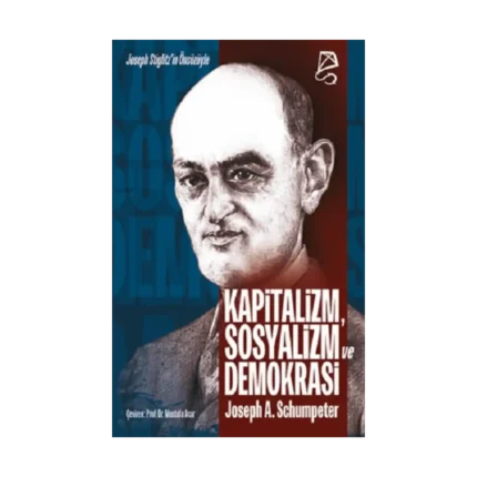 Kapitalizm, Sosyalizm ve Demokrasi