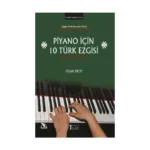 Piyano İçin 10 Türk Ezgisi