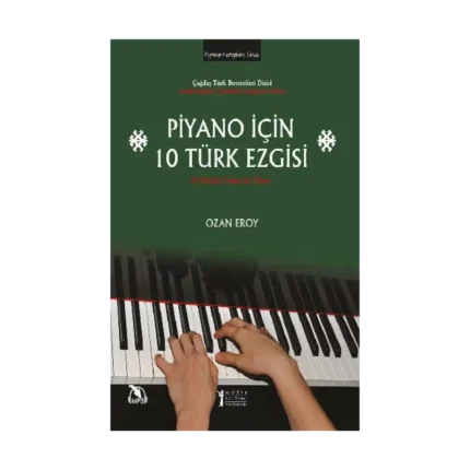 Piyano İçin 10 Türk Ezgisi