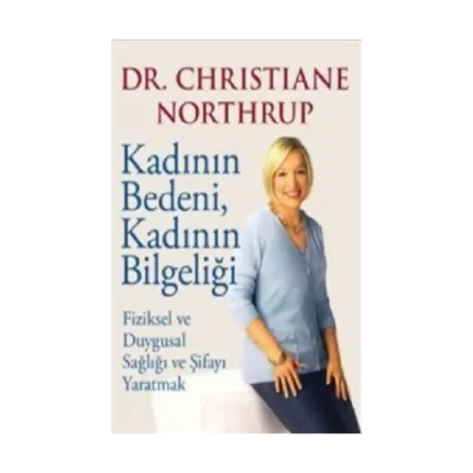 Kadının Bedeni, Kadının Bilgeliği