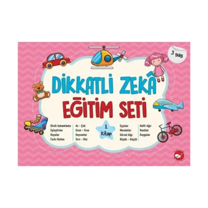 Dikkatli Zeka Eğitim Seti 1. Kitap- 3 Yaş
