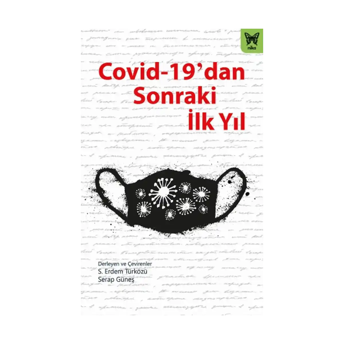 13ed7-covid-19-dan-sonraki-ilk-yil-1-1.webp Covid-19’dan Sonraki İlk Yıl - Görsel 1