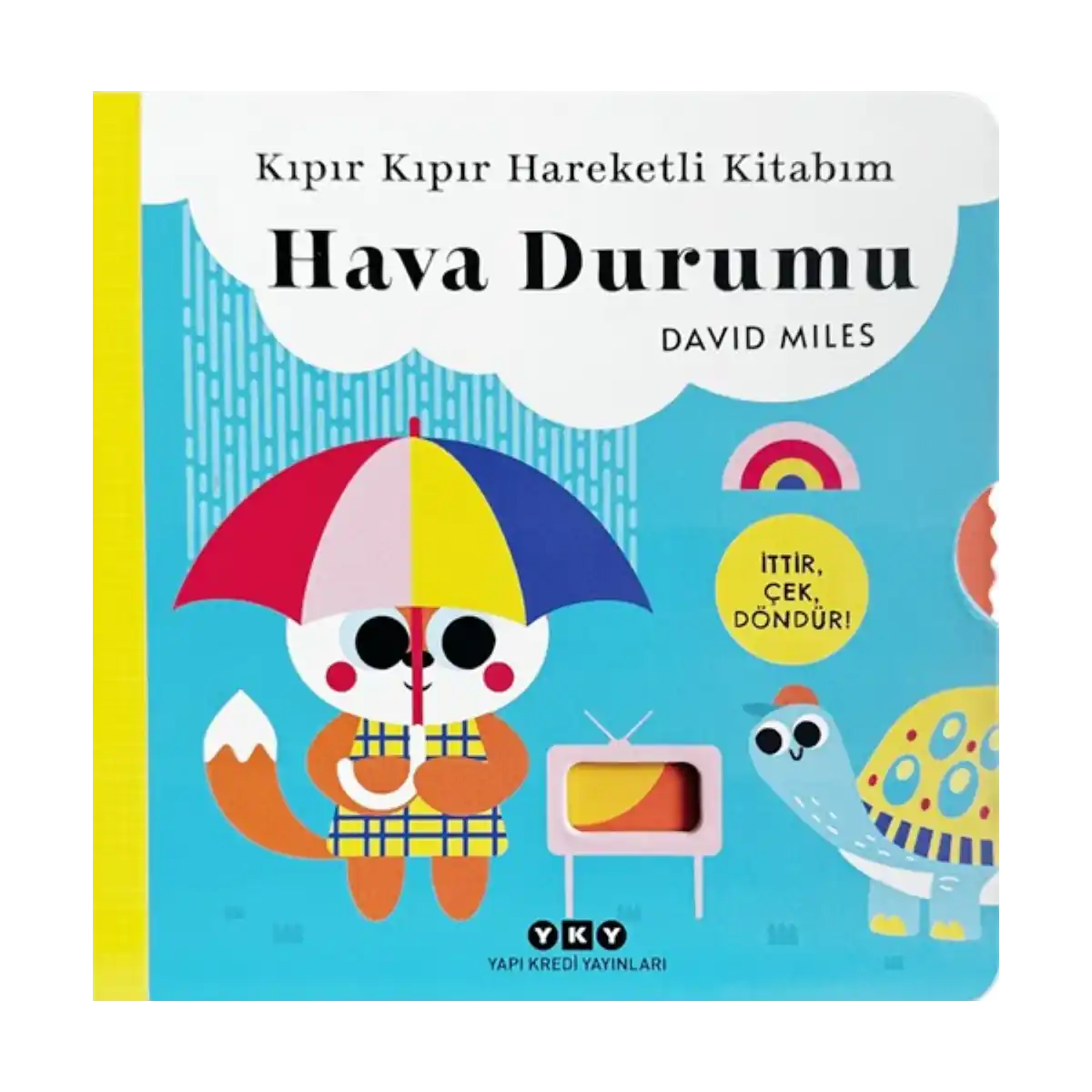 13f6d-kipir-kipir-hareketli-kitabim-hava-durumu-1-1.webp Kıpır Kıpır Hareketli Kitabım – Hava Durumu - Görsel 1