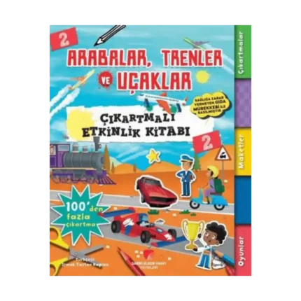 Arabalar,Trenler ve Uçaklar Çıkartmalı Etkinlik Kitabı 2