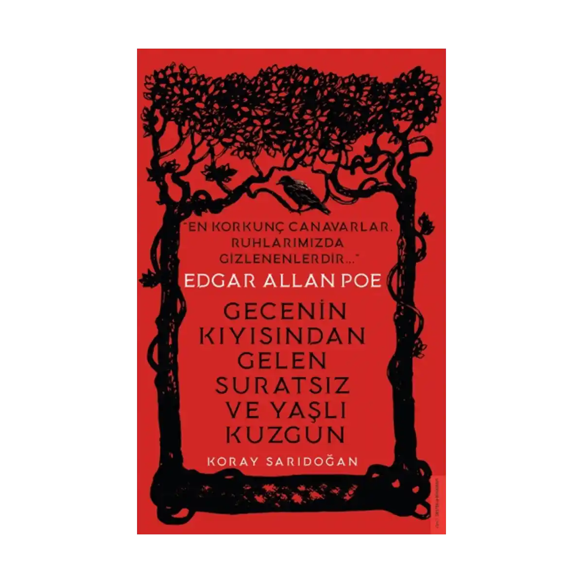 1438b-edgar-allan-poe-gecenin-kiyisindan-gelen-suratsiz-ve-yasli-kuzgun-1-1.webp Edgar Allan Poe / Gecenin Kıyısından Gelen Suratsız ve Yaşlı Kuzgun - Görsel 1