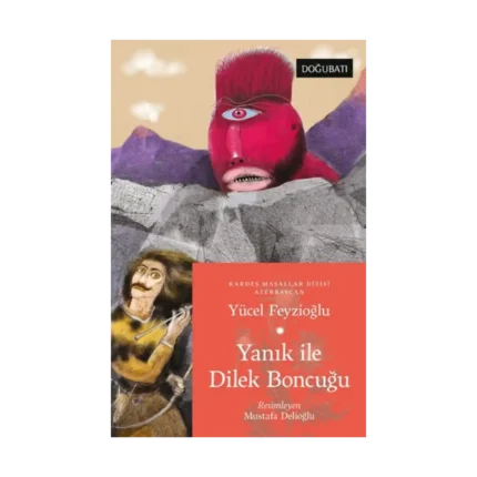 Yanık İle Dilek Boncuğu