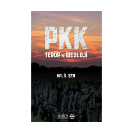 PKK Teror ve İdeoloji