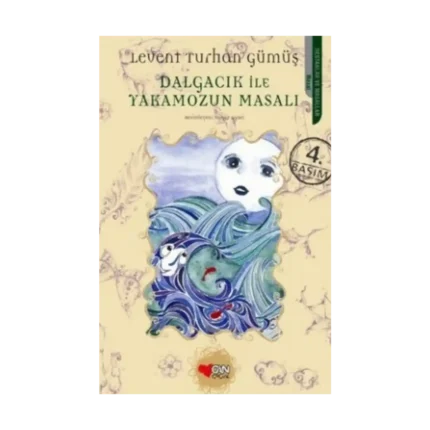 Dalgacık ile Yakamozun Masalı