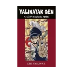 Yalınayak Gen - 9 Sınırları Aşmak