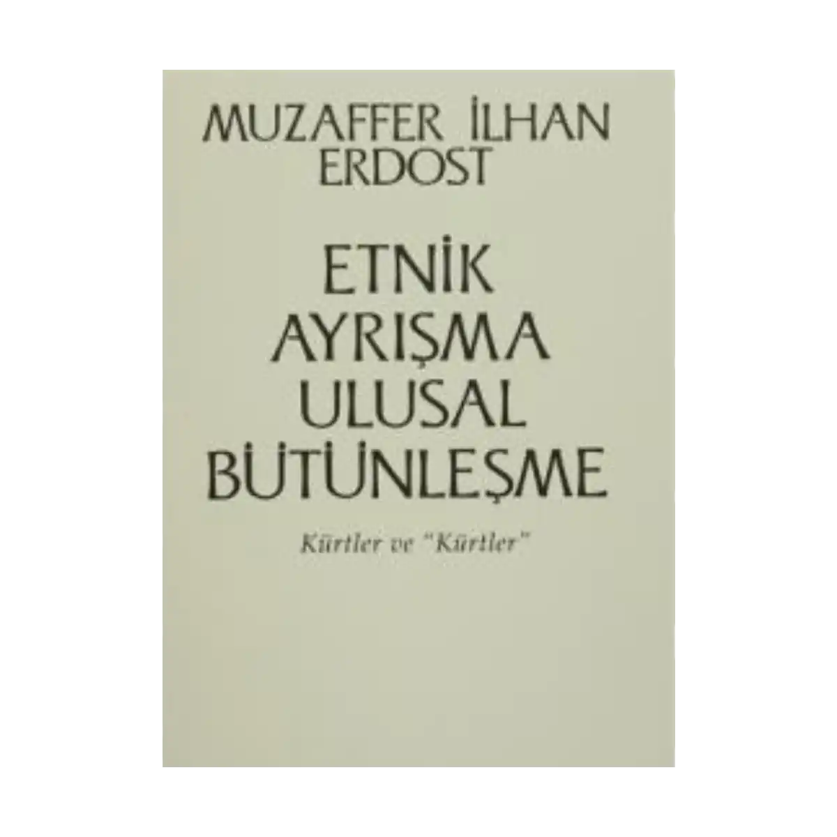 14deb-etnik-ayrisma-ulusal-butunlesme-1-1.webp Etnik Ayrışma Ulusal Bütünleşme - Görsel 1
