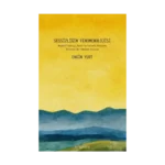 Sessizliğin Fenomenolojisi