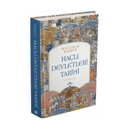 Haçlı Devletleri Tarihi(Ciltli)