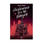 Uluslararası Bir Aşk Hikayesi (Ciltli)