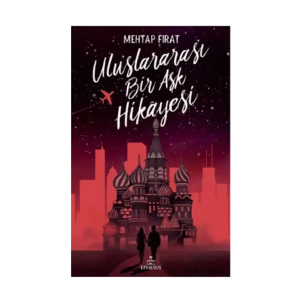 Uluslararası Bir Aşk Hikayesi (Ciltli)